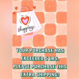 Extra shipping label for purchases over 5 lbs